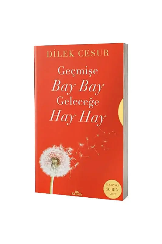Geçmişe Bay Bay Geleceğe Hay Hay - 1