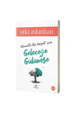 Geleceğe Gülümse - Mosquito Yayınları (1)