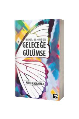 Geleceğe Gülümse - Çınaraltı Yayınları (1)