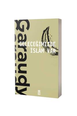 Geleceğimizde İslam Var - Timaş Yayınları