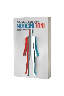 Geleneksel Tıbba Giriş Mizacını Tanı ve Üstat Hayrendişin Reçeteleri - Hikmet Ağacı Yayınları (1)