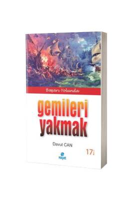 Gemileri Yakmak - Hayat Yayınları