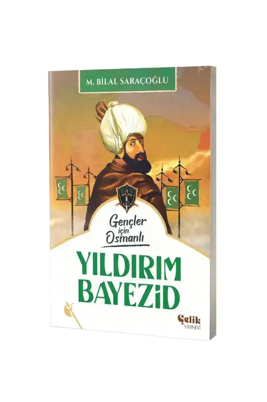 Gençler İçin Osmanlı Yıldırım Bayezid - 2