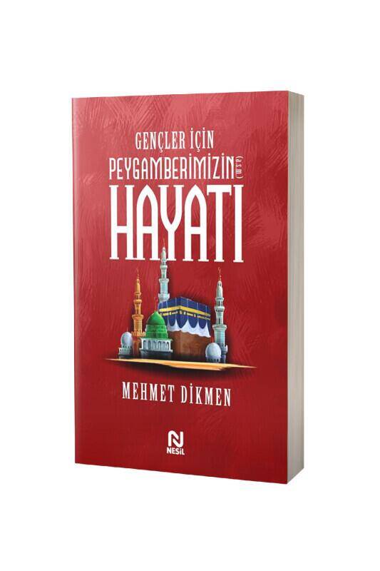 Gençler İçin Peygamberimizin Hayatı - 2