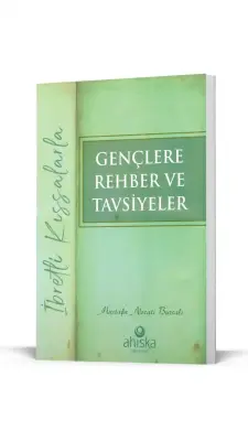 Gençlere Rehber Ve Tavsiyeler - 4