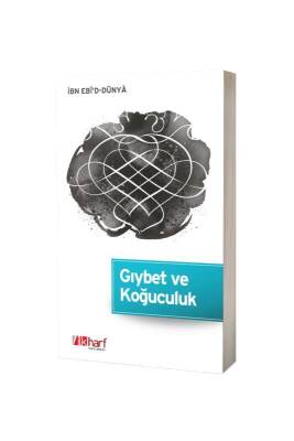 Gıybet ve Koğuculuk - İlk Harf Yayınevi