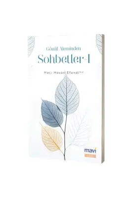 Gönül Aleminden Sohbetler 1 - Mavi Yayıncılık (1)