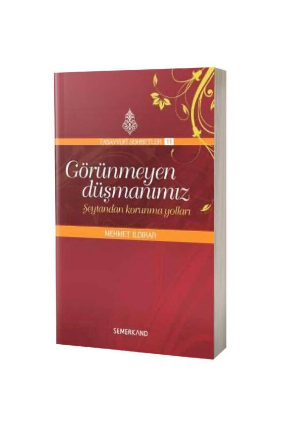 Görünmeyen Düşmanımız Şeytandan Korunma Yolları - 1