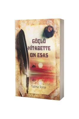 Güçlü Hitabette On Esas - Temir Yayınları