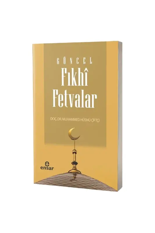 Güncel Fıkhi Fetvalar - 2