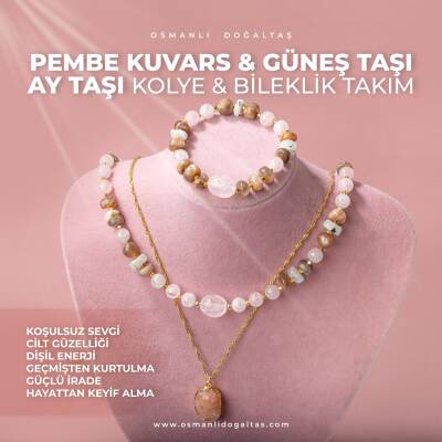 Güneş Taşı-Pembe Kuvars-Ay Taşı Doğal Taş Gümüş Kolye Bileklik Seti- 54cm - Osmanlı Doğaltaş