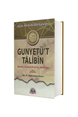Gunyetüt Talibin - Doç. Dr. Abdülvehhab Öztürk - Sağlam Yayınevi