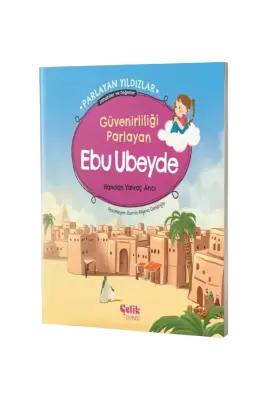 Güvenirliliği Parlayan Ebu Ubeyde Parlayan Yıldızlar - Çelik Yayınevi (1)