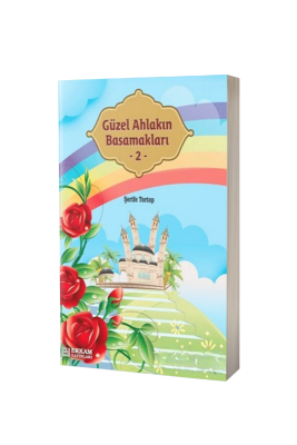Güzel Ahlakın Basamakları 2 - Erkam Yayınları