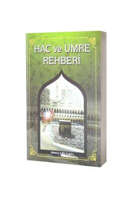 Hac Ve Umre Rehberi - Kitapkalbi Yayıncılık