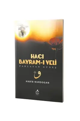 Hacı Bayramı Veli Parlayan Güneş - Mercan Kitap (1)