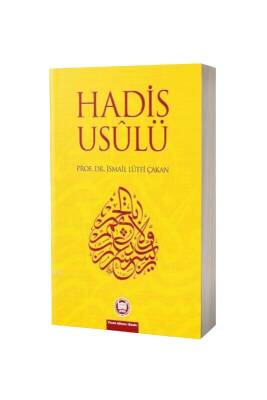 Hadis Usulü - M.Ü İlahiyat Fakültesi Vakfı Yayınları