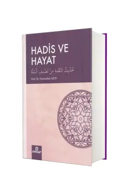 Hadis ve Hayat - Ensar Neşriyat
