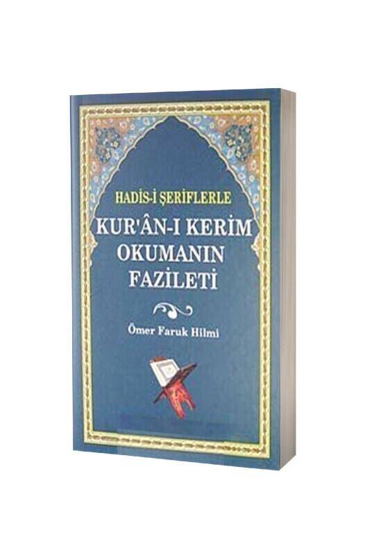 Hadisi Şeriflerle Kuranı Kerim Okumanın Fazleti - 2