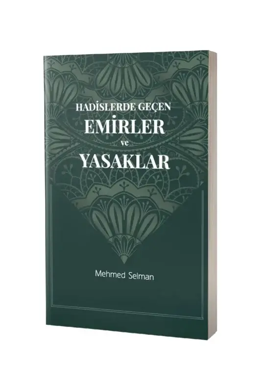 Hadislerde Geçen Emirler ve Yasaklar - 2