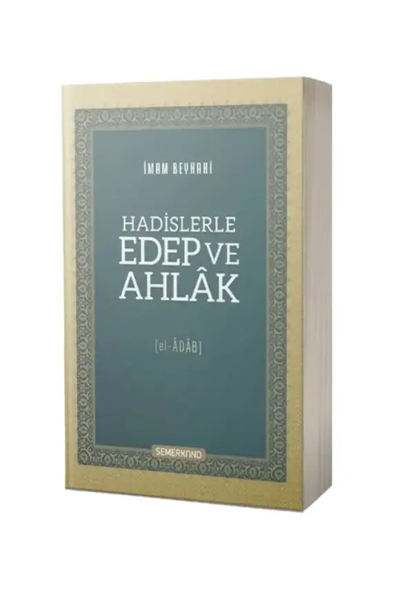 Hadislerle Edep ve Ahlak - 1