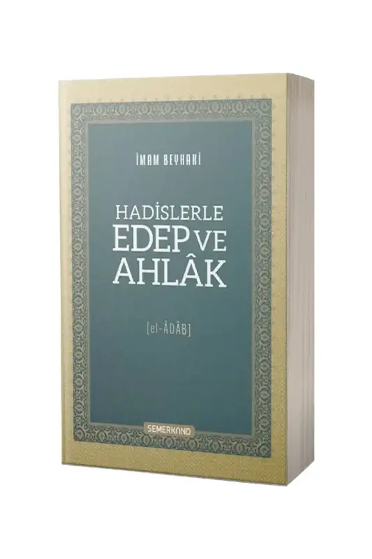 Hadislerle Edep ve Ahlak - 2