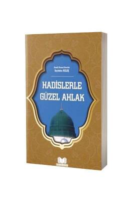 Hadislerle Güzel Ahlak - Kitapkalbi Yayıncılık (1)