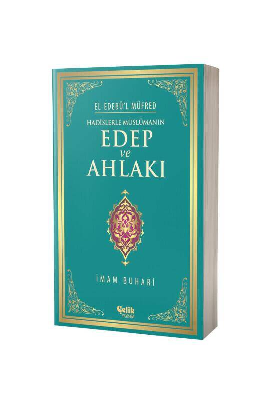 Hadislerle Müslümanın Edep Ve Ahlakı - Karton Kapak - 2