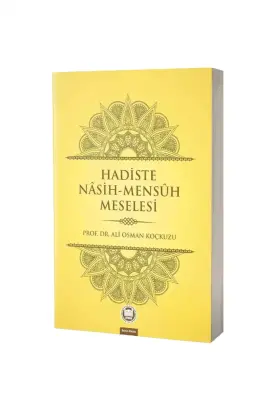 Hadiste Nasih Mensuh Meselesi - 1
