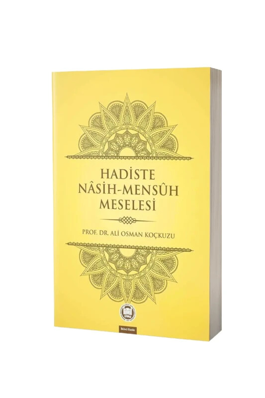 Hadiste Nasih Mensuh Meselesi - M.Ü İlahiyat Fakültesi Vakfı Yayınları