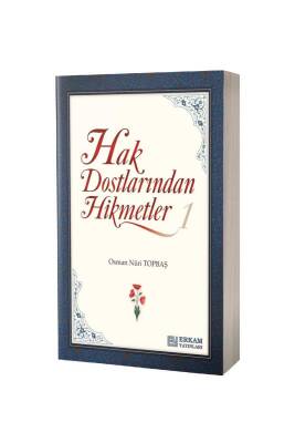 Hak Dostlarından Hikmetler 1 - Erkam Yayınları