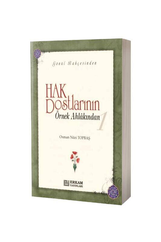 Hak Dostlarının Örnek Ahlakından 1 - 2