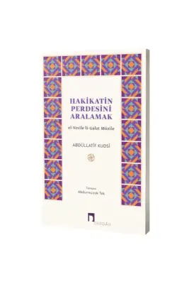 Hakikatin Perdesini Aralamak - Dergah Yayınları (1)