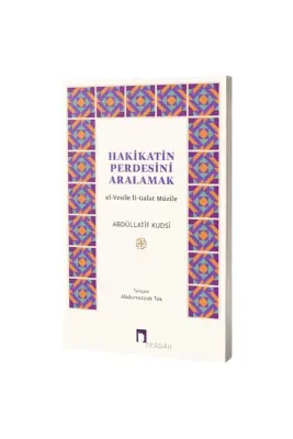 Hakikatin Perdesini Aralamak - 1