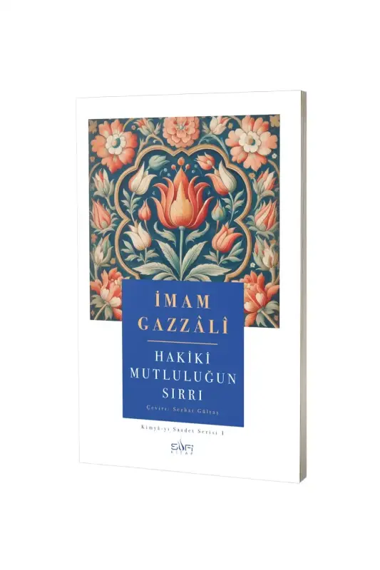 Hakiki Mutluluğun Sırrı - 2
