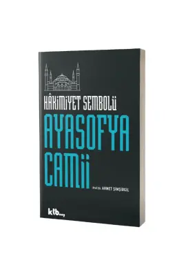 Hakimiyet Sembolü Ayasofya Camii - KTB Kitap (1)