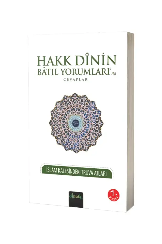 Hakk Dinin Batıl Yorumlarına Cevaplar - 2