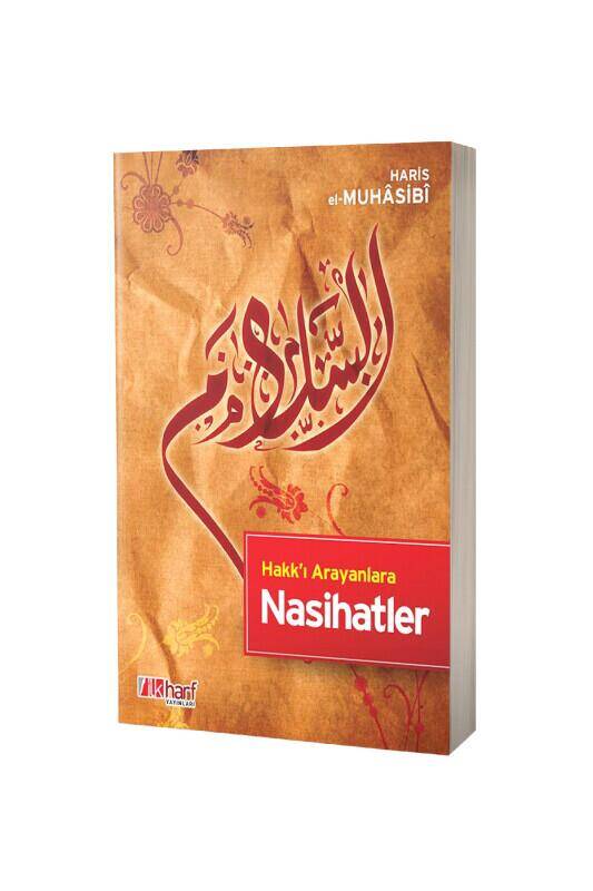 Hakkı Arayanlara Nasihatler - 2