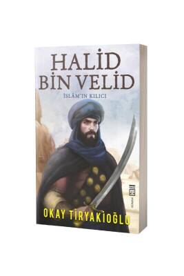 Halid Bin Velid - Timaş Yayınları (1)