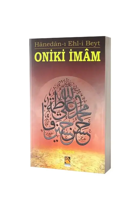 Hanedanı Ehli Beyt On İki İmam - 2
