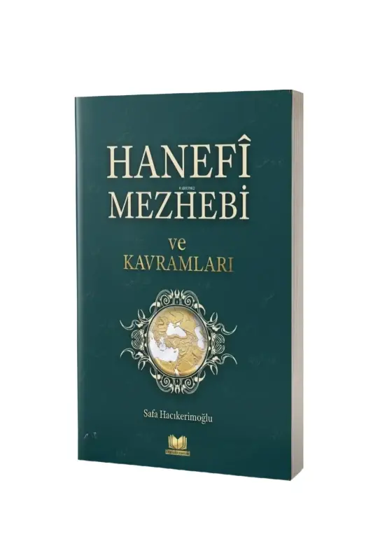 Hanefi Mezhebi Ve Kavramları - 2