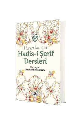 Hanımlar İçin Hadisi Şerif Dersleri - Ravza Kitabevi