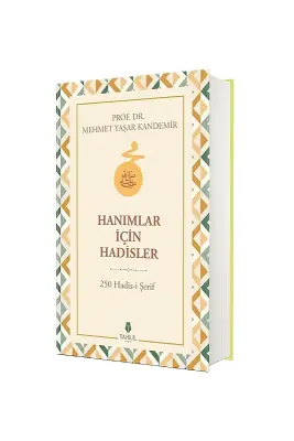 Hanımlar İçin Hadisler 250 Hadisi Şerif - Tahlil Yayınları