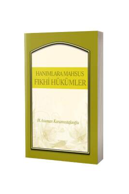 Hanımlara Mahsus Fıkhi Hükümler - Kitapkalbi Yayıncılık