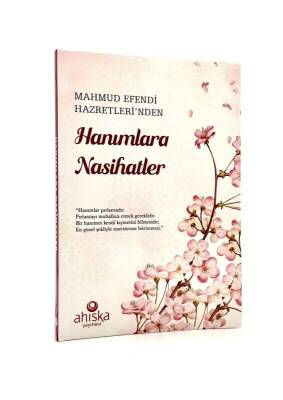 Hanımlara Nasihatler - 4