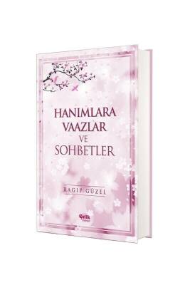 Hanımlara Vaazlar ve Sohbetler - Çelik Yayınevi (1)