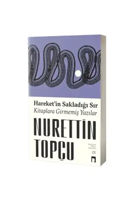 Hareketin Sakladığı Sır - Dergah Yayınları (1)