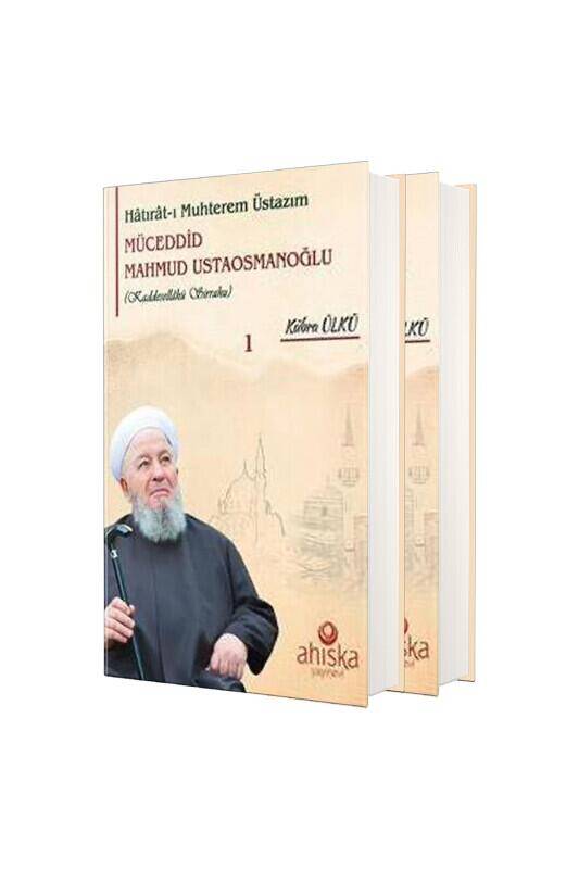 Hatıratı Muhterem Üstazım Müceddid Mahmud Ustaosmanoğlu - 5