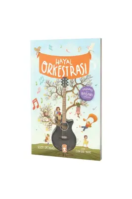 Hayal Orkestrası - Timaş Çocuk Yayınları (1)