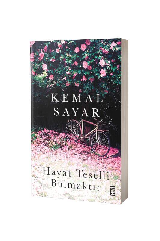 Hayat Teselli Bulmaktır - 2
